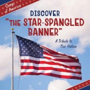 Cover-Bild zum Titel 'Discover the Star-Spangled Banner' von 'Jamie Quinn'