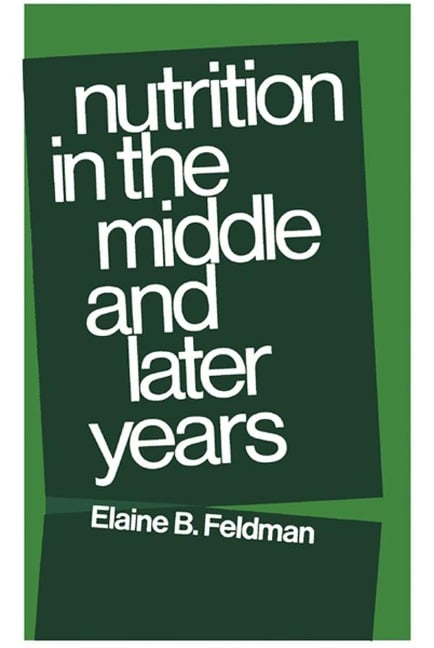 Nutrition in the Middle and Later Years - 