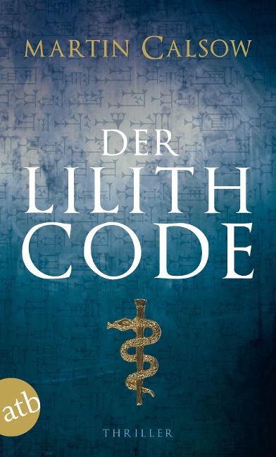 Der Lilith Code - Martin Calsow