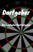 Cover-Bild zum Titel 'Dartgeber' von 'Daniel Korre_180'