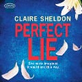Cover-Bild zum Titel 'Perfect Lie' von 'Claire Sheldon'