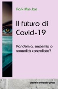 Cover-Bild zum Titel 'Il futuro di Covid-19' von 'Min-Jae Park'