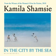 Cover-Bild zum Titel 'In the City by the Sea' von 'Kamila Shamsie'
