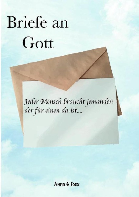 Briefe an Gott - Anna G. Foxx