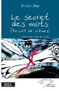 Cover-Bild zum Titel 'Le secret des mots' von 'Diop'