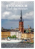 STOCKHOLM Stadt der Kronen (Tischkalender 2025 DIN A5 hoch), CALVENDO Monatskalender - Reinhard Sock