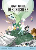 Cover-Bild zum Titel 'ASAGAN - Magische Geschichten' von 'Wolfgang Hartl'