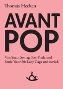 Cover-Bild zum Titel 'Avant-Pop' von 'Thomas Hecken'