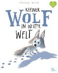 Cover-Bild zum Titel 'Kleiner Wolf in weiter Welt' von 'Rachel Bright'