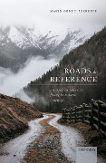 Cover-Bild zum Titel 'Roads to Reference' von 'Mario Gómez-Torrente'