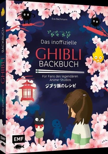 Das inoffizielle Ghibli-Backbuch - Eva Bachmann