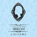 Miriam - Linda O'Byrne