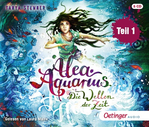 Alea Aquarius 8 Teil 1. Die Wellen der Zeit - Tanya Stewner, Guido Frommelt