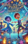 Cover-Bild zum Titel 'Dance and Song in Global Harmony' von 'Peter Montgomery'