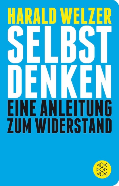 Selbst denken - Harald Welzer