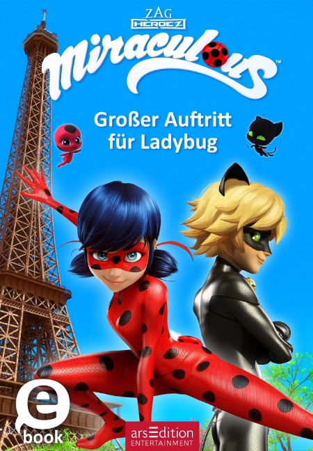 Miraculous - Großer Auftritt für Ladybug (Miraculous 12) - 