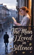 Cover-Bild zum Titel 'The Man I Loved in Silence' von 'C. Manaous'