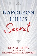 Cover-Bild zum Titel 'Napoleon Hill's Secret' von 'Don Green'