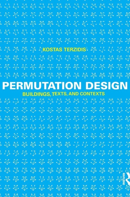 Permutation Design - Kostas Terzidis