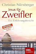 Cover-Bild zum Titel 'Jesus für Zweifler' von 'Christian Nürnberger'