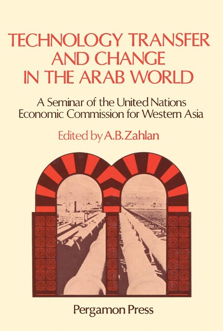 Technology Transfer and Change in the Arab World - 