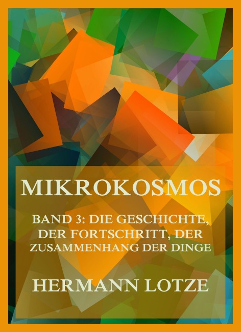 Mikrokosmos - Hermann Lotze