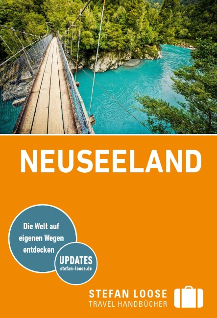 Stefan Loose Reiseführer E-Book Neuseeland - Gerard Hindmarsh, Stephen Keeling, Shafik Meghji, Rachel Mills, Ian Osborn