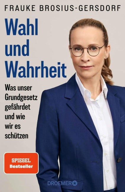 Wahl und Wahrheit - Frauke Brosius-Gersdorf
