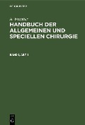 Cover-Bild zum Titel 'A. Wernher: Handbuch der allgemeinen und speciellen Chirurgie. Band 1, Abt. 1' von 'A. Wernher'