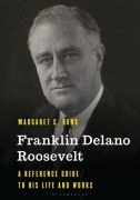 Cover-Bild zum Titel 'Franklin Delano Roosevelt' von 'Margaret C Rung'