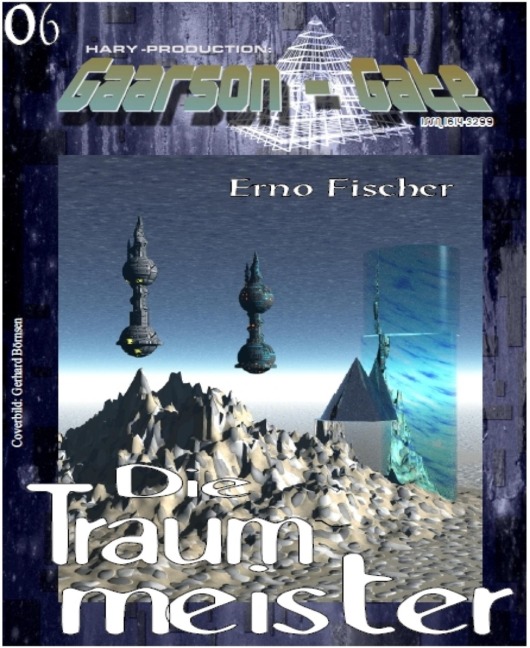 GAARSON-GATE 006: Die Traummeister - Erno Fischer