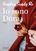 Io sono Dora - Sandra Sandy Re