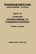 Cover-Bild zum Titel 'Stufengetriebe an Werkzeugmaschinen' von 'H. Rögnitz'