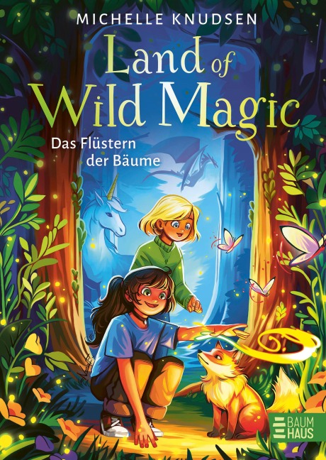Land of Wild Magic - Das Flüstern der Bäume - Michelle Knudsen