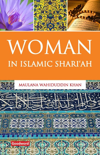 Woman in Islamic Shari'ah - Maulana Wahiduddin Khan