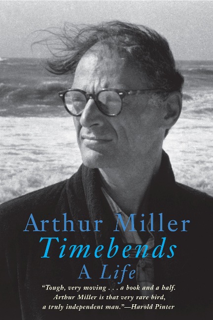 Timebends - Arthur Miller