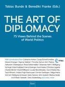 Cover-Bild zum Titel 'The Art of Diplomacy' von 'Tobias Bunde, Benedikt Franke'