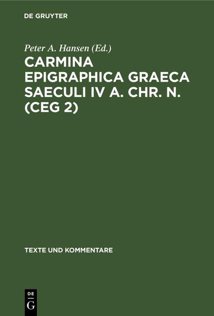 Carmina Epigraphica Graeca Saeculi IV a. Chr. n. (CEG 2) - 