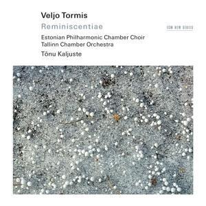 Veljo Tormis: Reminiscentiae - Tonu/Tallinn Chamber Orchestra/Epcc Kaljuste
