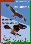 Cover-Bild zum Titel 'Die Milane' von 'Michael Weil'