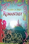 Cover-Bild zum Titel 'Romantasy' von 'Isabella Mey'
