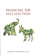 Cover-Bild zum Titel 'Financing the 2012 Election' von ''