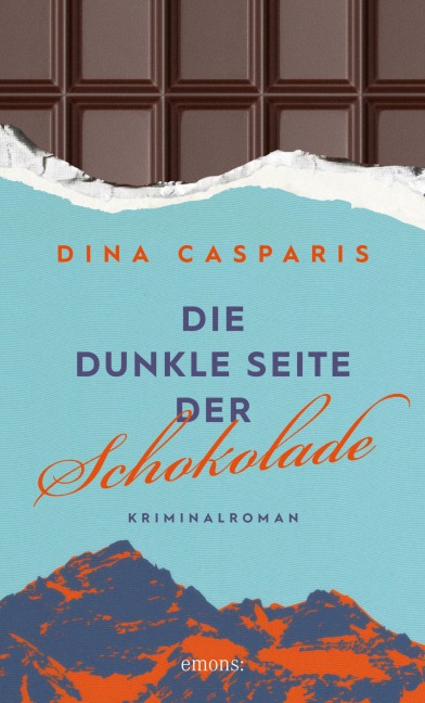 Die dunkle Seite der Schokolade - Dina Casparis