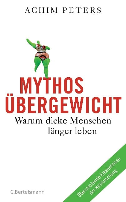 Mythos Übergewicht - Achim Peters