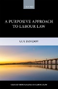 Cover-Bild zum Titel 'A Purposive Approach to Labour Law' von 'Guy Davidov'