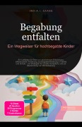 Cover-Bild zum Titel 'Begabung entfalten' von 'Ino A. I. Saage'