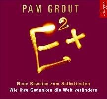 E² + - Pam Grout