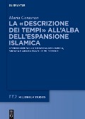 Cover-Bild zum Titel 'La "descrizione dei tempi" all'alba dell'espansione islamica' von 'Maria Conterno'