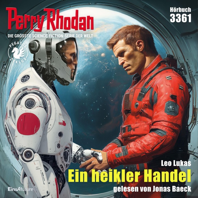 Perry Rhodan 3361: Ein heikler Handel - Leo Lukas