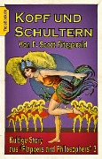Cover-Bild zum Titel 'Kopf und Schultern' von 'F. Scott Fitzgerald'